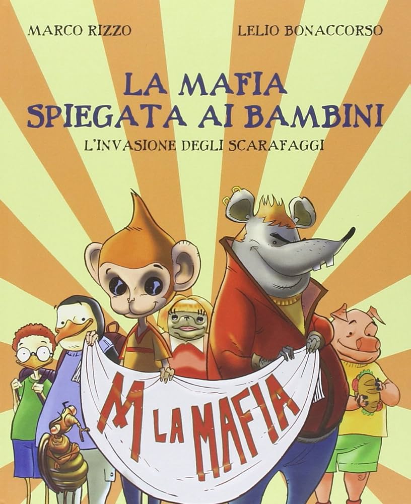 Copertina di LA MAFIA  SPIEGATA AI BAMBINI