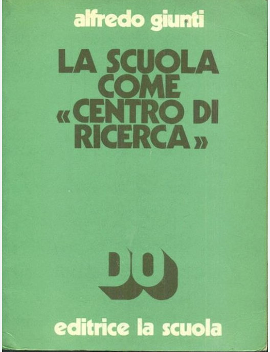 Copertina di La scuola come centro di ricerca
